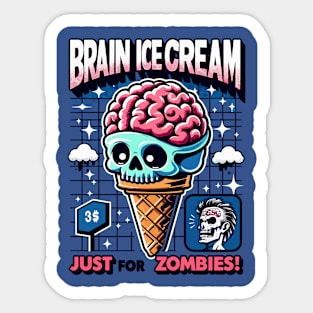 Brain Ice Cream, Just for zombies! Sticker